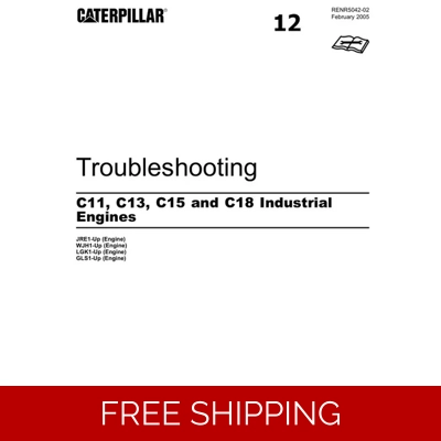 12 CATERPILLAR C11, C13, C15, C18 ENGINE TROUBLESHOOTING MANUAL 12 CATERPILLAR C11, C13, C15, C18 ENGINE TROUBLESHOOTING MANUAL